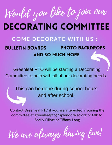 Come and be part of the Decorating Committee!